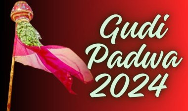 Gudi Padwa 2024 Date : गुड़ी पड़वा 2024 में कब है? गुड़ी पड़वा का शुभ मुहूर्त, महत्त्व एवं पूजा विधि
