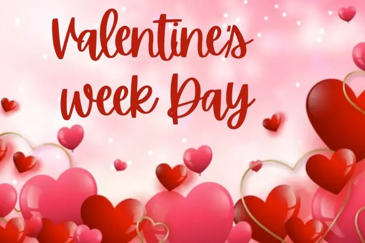 Valentine Week Days List A Celebration of Love and Affection