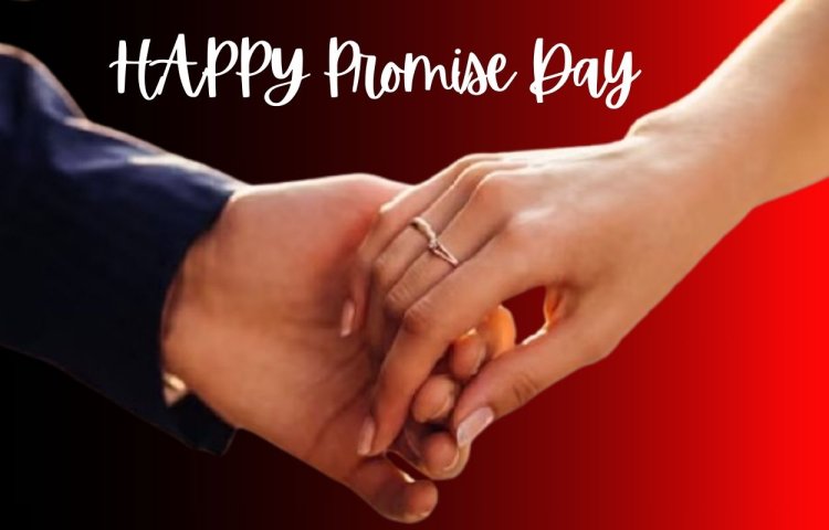 February 11: Promise Day